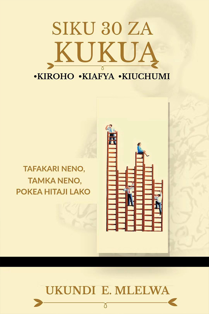 Siku 30 za Kukua Kiroho, Kiafya & Kiuchumi